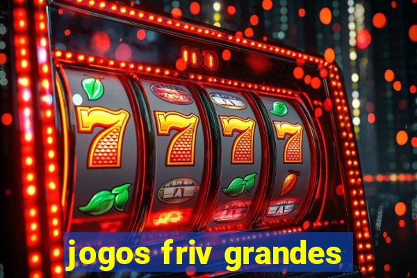 jogos friv grandes